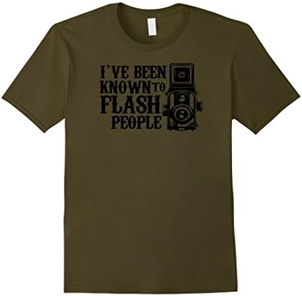 I've Been Known to Flash People Funny Photographer T-Shirt - Male Large - Olive