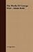 The Works Of George Eliot - Adam Bede (Paperback)