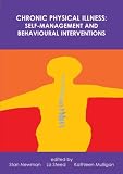 Health Care Books item: Chronic Physical Illness: Self Management and Behavioural Interventions
