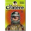 Le Crat�re, tome 1