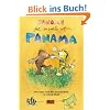 Ach, so sch�n ist Panama: Alle Tiger und B�r-Geschichten in einem Band