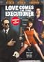 Love Comes to the Executioner