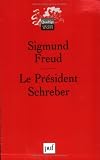 Revue Presses Universitaires de France - PUF  / Le Président Schreber