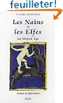 Les nains et les elfes au Moyen Age