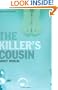 Killer's Cousin