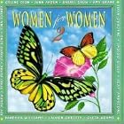 Click here to buy Women for Women 2 by  Oleta Adams, Carole King, Tina Turner, Celine Dion, and Jann Arden .