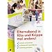 Elternabend in Kita und Krippe mal anders!: Einfach vorbereiten - professionell durchf�hren - lebendig gestalten