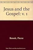 Jesus and the Gospel