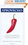 Aprovecho: A Mexican-American Border Cookbook (Hippocrene Cookbook Library)