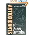 Antioxidants and Disease Prevention (Modern Nutrition) by Harinder S. Garewal