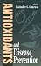 Antioxidants and Disease Prevention (Modern Nutrition)