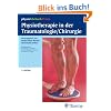 Physiotherapie in der Traumatologie/Chirurgie
