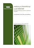Produkt-Bild: Marketing im Weiterbildungsmarkt 2008/2009: Eine empirische Befragung von Trainern und Personalentwicklern