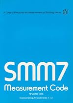 Standard Method of Measurement 7 Measurement Code: A Code of Procedure for Measurement of Building Works