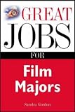 Great Jobs for Film Majors