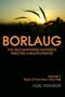 Borlaug; The Mild-Mannered Maverick Who Fed a Billion People