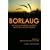 Borlaug; The Mild-Mannered Maverick Who Fed a Billion People