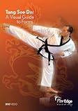 Tang Soo Do: A Visual Guide to Forms