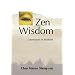 Zen Wisdom: Conversations on Buddhism with Chan Master Shen-Yen