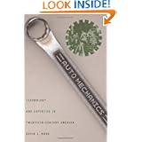 Auto Mechanics: Technology and Expertise in Twentieth-Century America (Studies in... by Kevin L. Borg