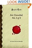 Isis Unveiled, Vol. 2 of 2 (Forgotten Books)
