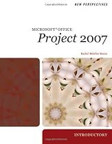 New Perspectives on Microsoft Project 2007, Introductory (New Perspectives (Thomson Course Technology))