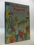 The Pine Street pageant