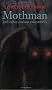 Mothman and Other Curious Encounters