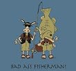 Bad Ass Fisherman - Stone Blue T-Shirt