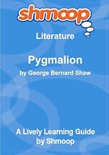 Pygmalion: Shmoop Literature Guide