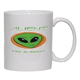 ALIENS Like To Abduct Mug for Coffee / Hot Beverage (choice of sizes and colors)