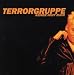 Terrorgruppe-Keiner Hilft Euch