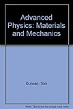 Advanced physics : materials and mechanics