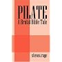 PILATE: A Brutal Bible Tale by Steven Rage