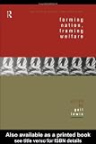 Forming Nation, Framing Welfare (Social Policy: Welfare, Power and Diversity)