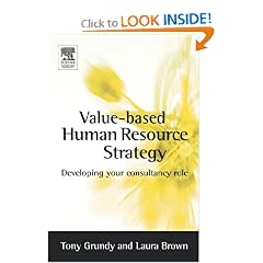 Value-based Human Resource Strategy: Developing your HR Consultancy Role