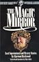 The Magic Mirror: Lost Supernatural and Mystery Stories