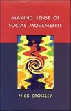 Making Sense of Social Movements