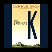 The Brothers K | [David James Duncan]
