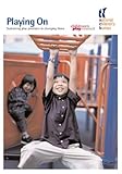 Playing on : sustaining play provision in changing times