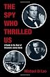 The Spy Who Thrilled Us: A Guide to the Best of Cinematic "James Bond": A Guide to the Best of Cinematic "James Bond"