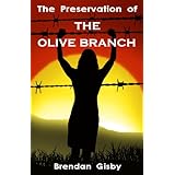 The Preservation of The Olive Branch