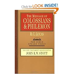 The Message of Colossians & Philemon (Bible Speaks Today)