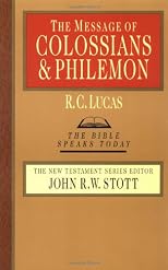The Message of Colossians and Philemon