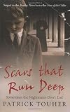 Cover of Scars that Run Deep by Patrick Touher 0091925096