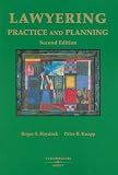 Lawyering: Practice and Planning (American Casebook Series)
