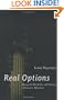 Real Options: Managerial Flexibility and Strategy in Resource Allocation