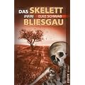 Das Skelett vom Bliesgau: Saarlandkrimi