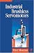 Industrial Brushless Servomotors