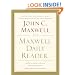 The Maxwell Daily Reader: 365 Days of Insight to Develop the Leader Within You and Influence Those Around You